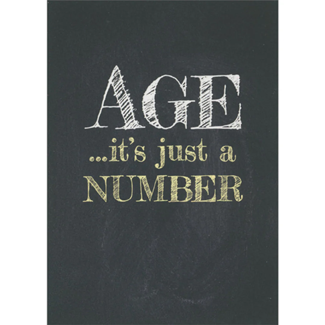 Avanti - Age is Just a Number Birthday Card