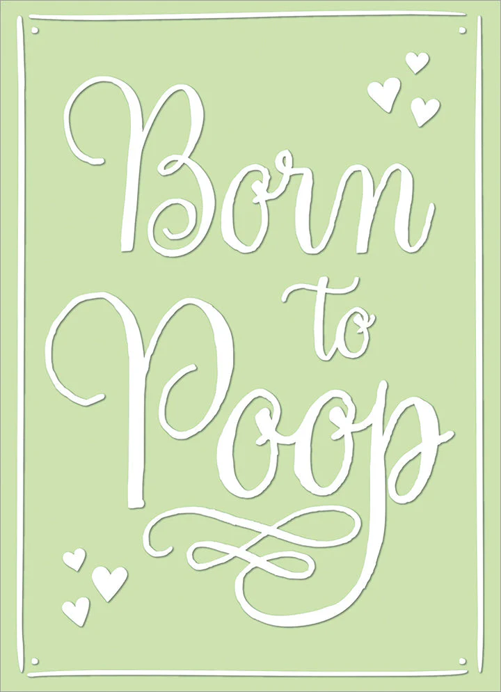 Avanti - Born to Poop New Baby Card