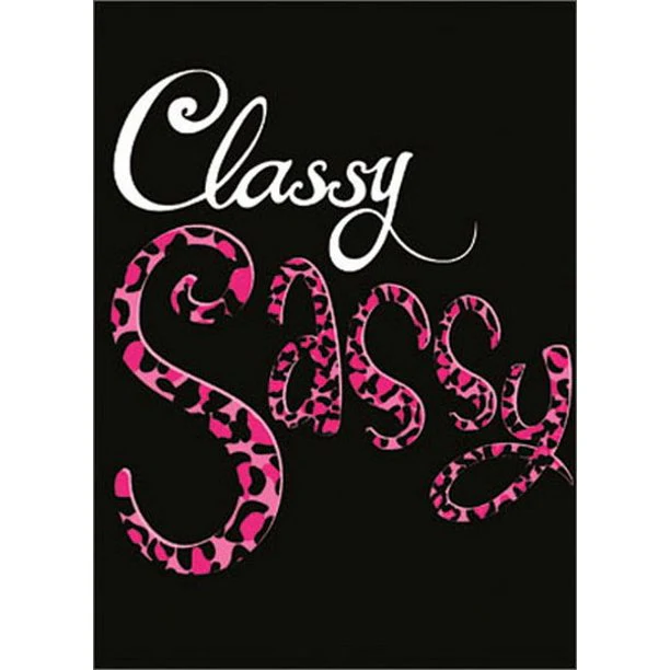 Avanti - Classy & Sassy Birthday Card