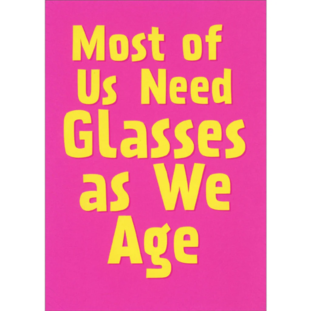 Avanti - Most of Us Need Glasses Birthday Card