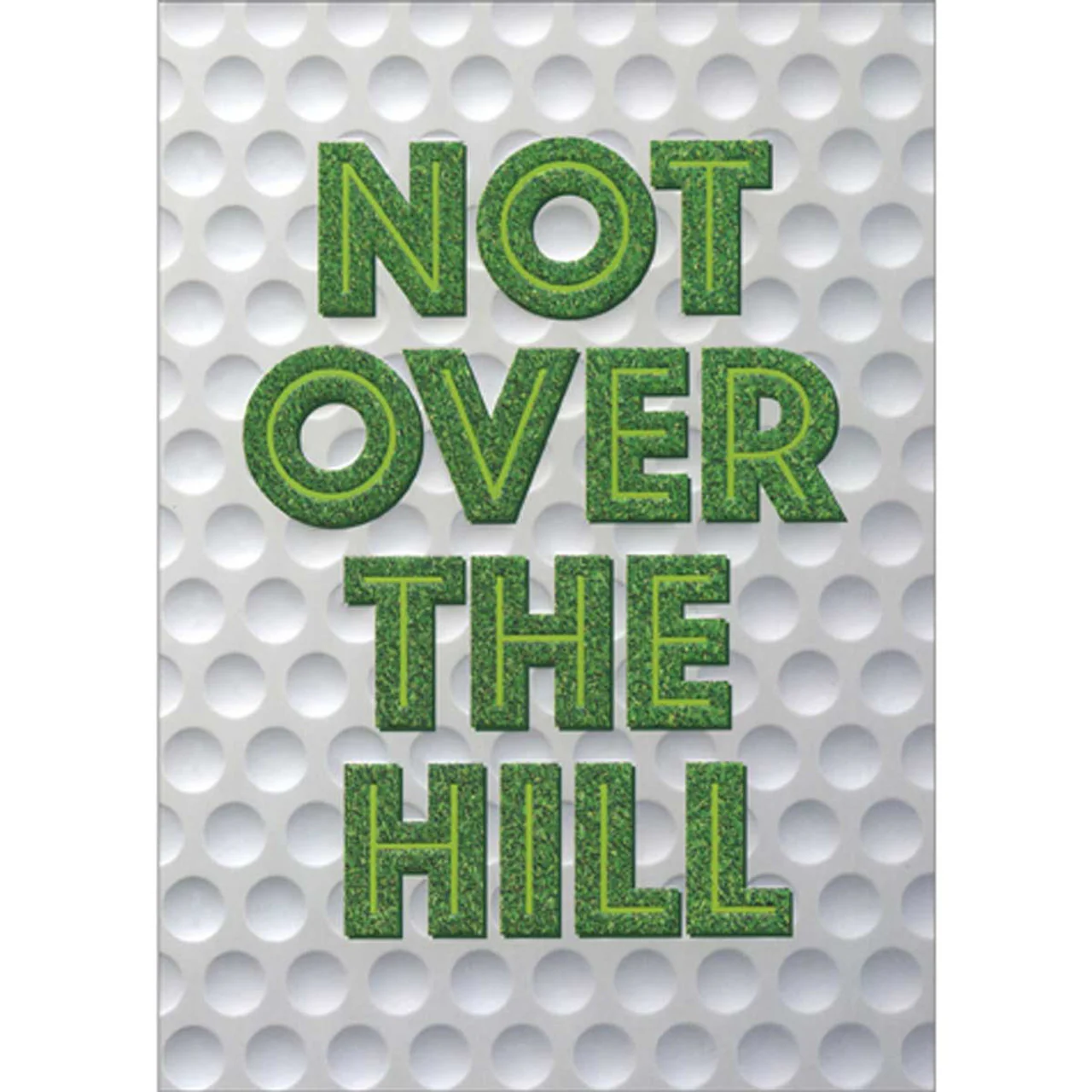 Avanti - Not Over The Hill Birthday Card
