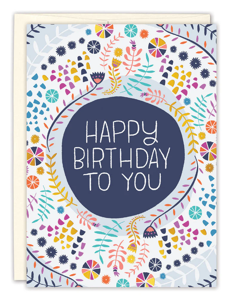 Biely & Shoaf - Happy Birthday To You Birthday Card