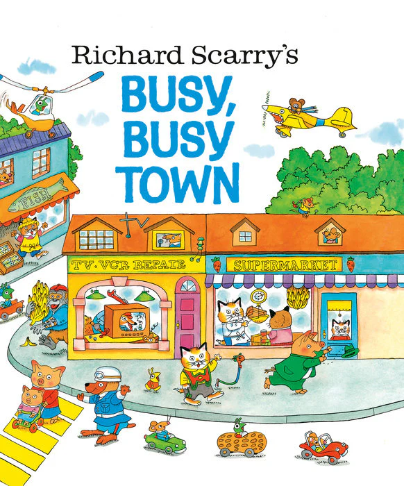 Busy, Busy Town by Richard Scarry