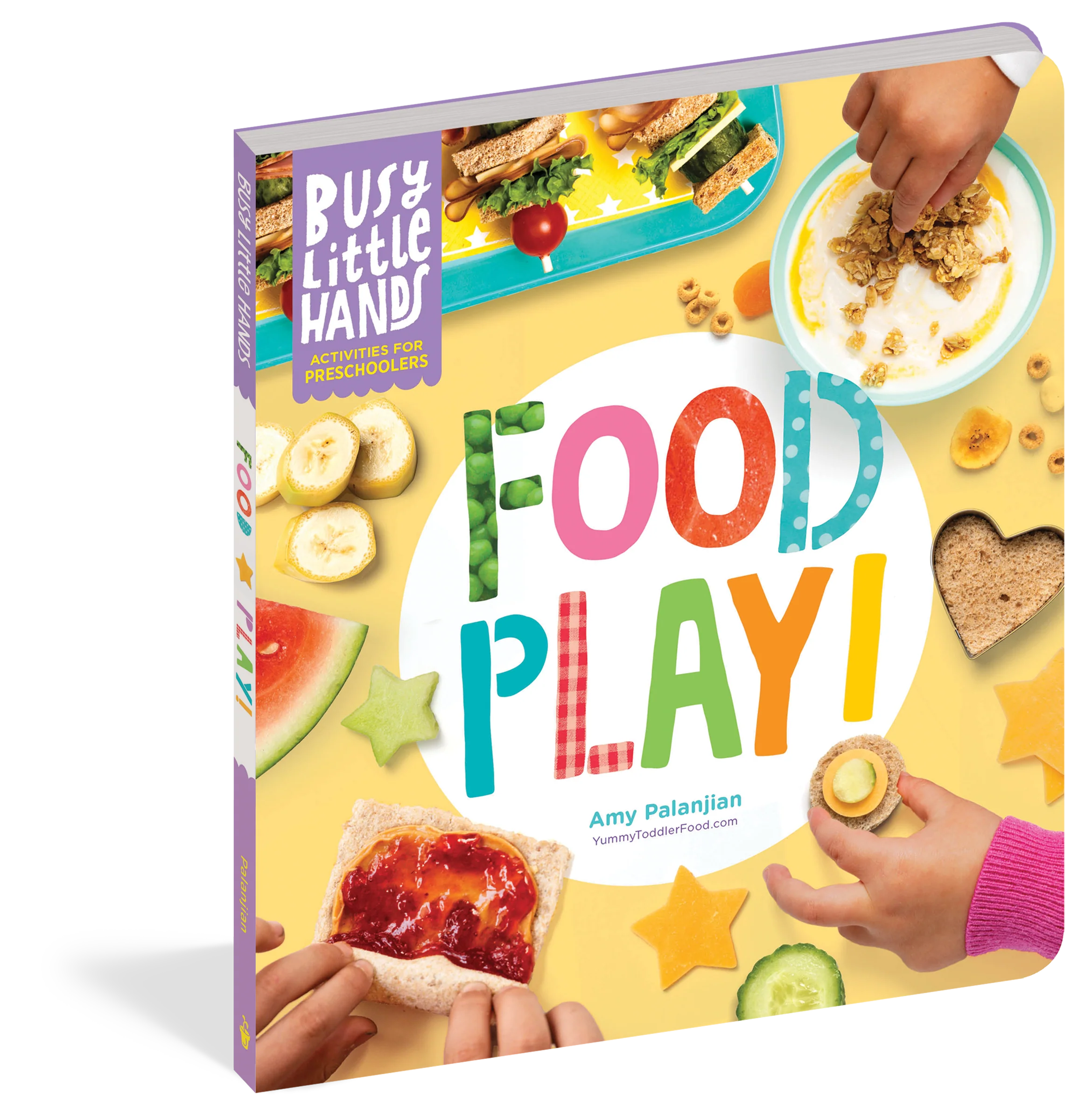 Busy Little Hands: Food Play! by Amy Palanjian