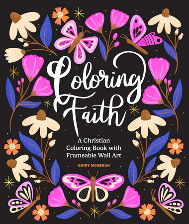 Coloring Faith by Ginny Mossman