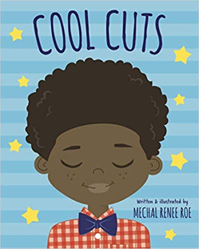 Cool Cuts by Mechal Renee Roe