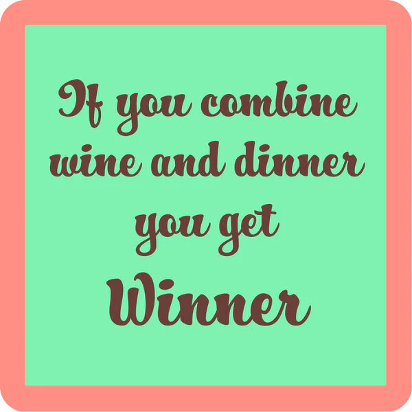 Drinks on Me - Winner Coaster