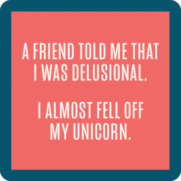 Drinks on Me - Fell Off Unicorn Coaster