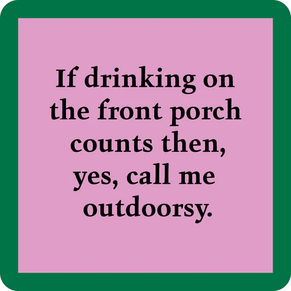Drinks on Me - Outdoorsy Coaster