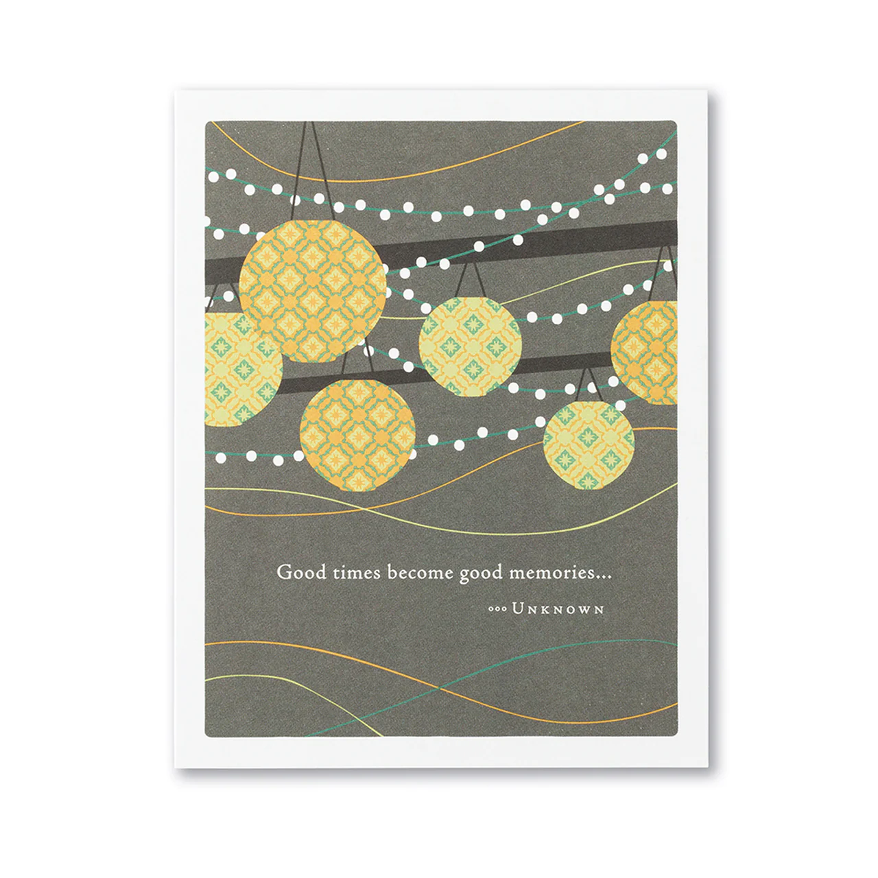 Positively Green - Birthday Card, Good Time Become Good Memories
