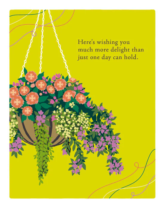 Positively Green - Birthday Card, Here's Wishing You Much More Delight