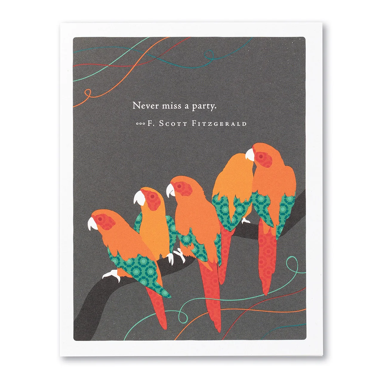 Positively Green - Birthday Card, Never Miss A Party