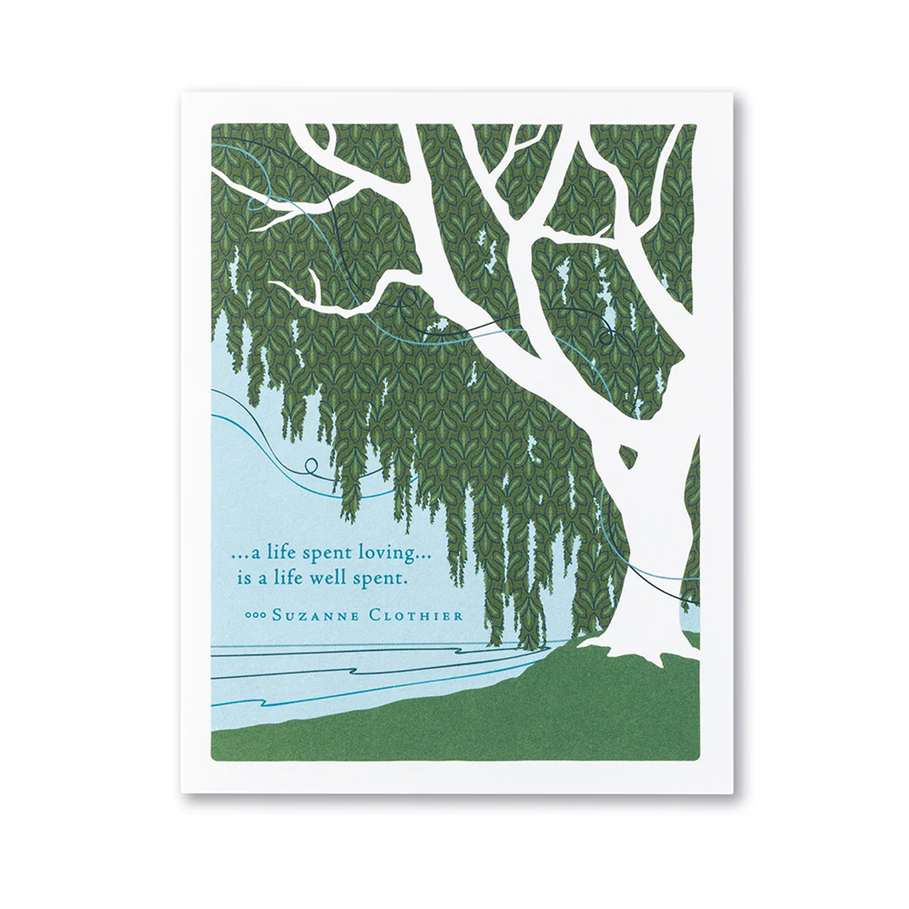 Positively Green - Sympathy Card, A Life Spent Loving Is A Life Well Spent