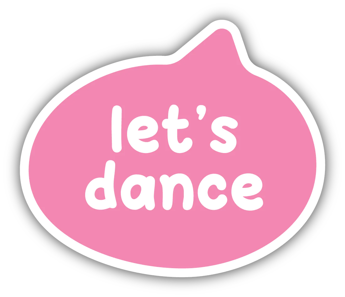 Stickers Northwest - Speech Bubble, Let's Dance Sticker