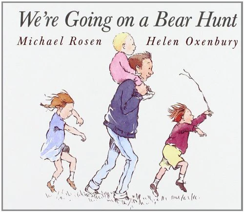 We're Going on a Bear Hunt by Helen Oxenbury