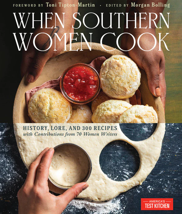 When Southern Women Cook by America’s Test Kitchen