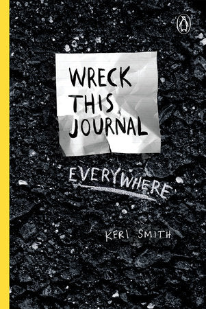 Wreck This Journal: Everywhere by Keri Smith